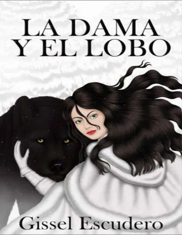 La dama y el lobo de Gissel Escudero, portada del libro