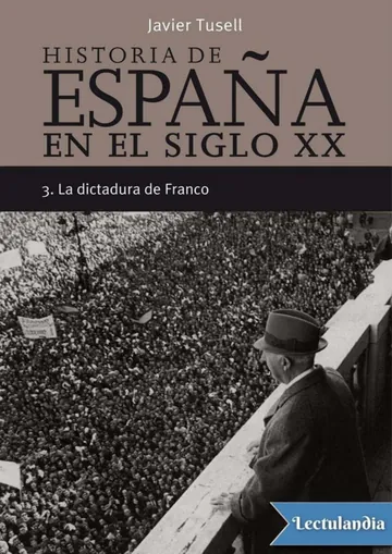 Historia de España en el siglo XX III. La dictadura de Franco de Javier Tusell, portada del libro