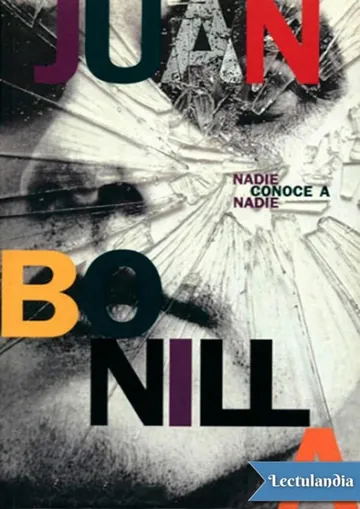 Nadie conoce a nadie de Juan Bonilla, portada del libro