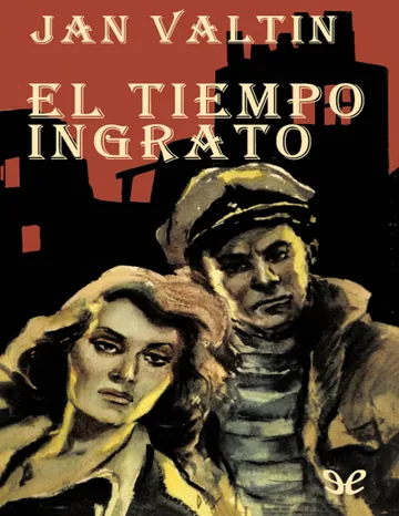 El tiempo ingrato de Jan Valtin, portada del libro