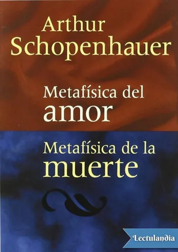 Metafísica del amor / Metafísica de la muerte de Arthur Schopenhauer, portada del libro