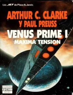 Venus Prime - Maxima tension - Arthur C Clarke
