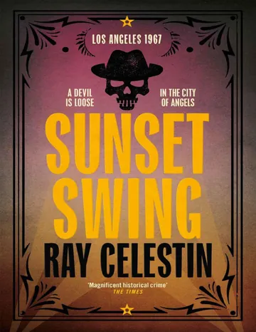 Sunset Swing (City Blues Quartet Book 4) de Ray Celestin, portada del libro