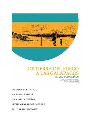 De Tierra del Fuego a las Galápagos: Un viaje con niños de Myriam Fabregat Cabrera, Pau Calabuig Gómez, portada del libro