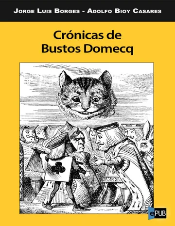 Cronicas de Bustos Domecq de Jorge Luis Borges, portada del libro