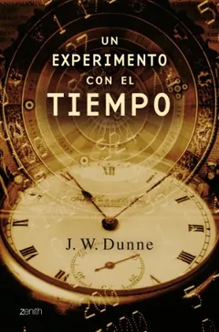Un experimento con el tiempo de John William Dunne, portada del libro