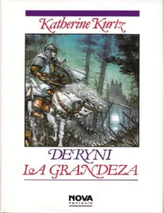 Deryni La grandeza - Katherine Kurtz