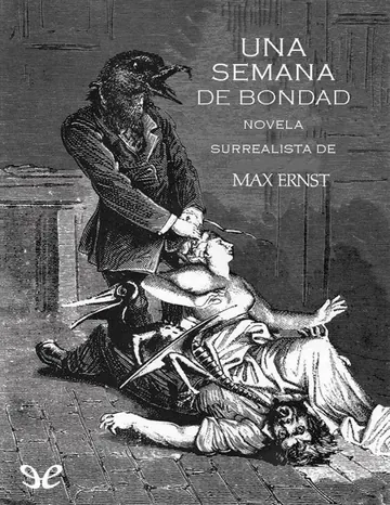 Una semana de bondad o Los siete elementos capitales de Max Ernst, portada del libro