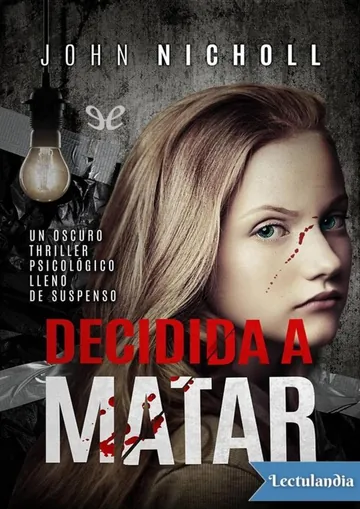Decidida a matar de John Nicholl, portada del libro
