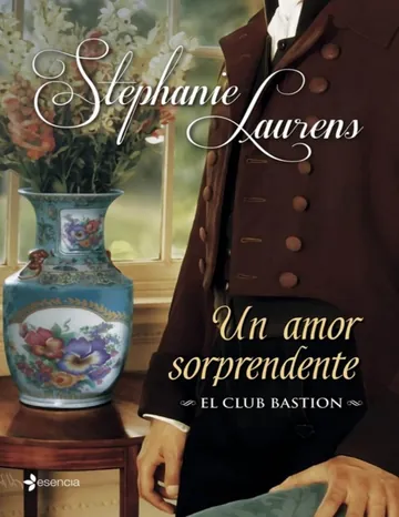 El club Bastion. Un amor sorprendente de Stephanie Laurens, portada del libro