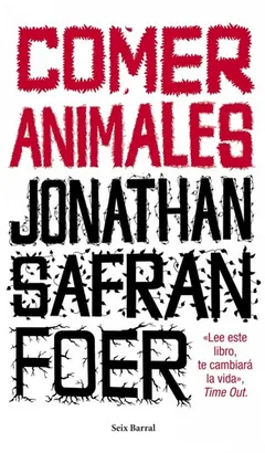 Comer animales de Jonathan Safran Foer, portada del libro