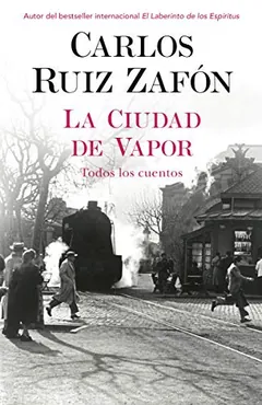 La Ciudad de Vapor de Carlos Ruiz Zafon, portada del libro