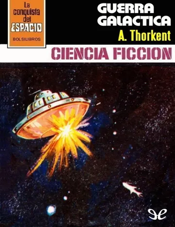 Guerra galáctica de A. Thorkent, portada del libro