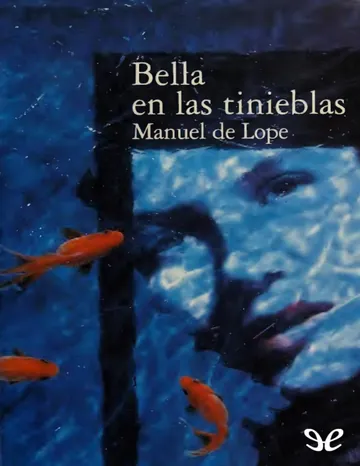 Bella en las tinieblas de Manuel de Lope, portada del libro