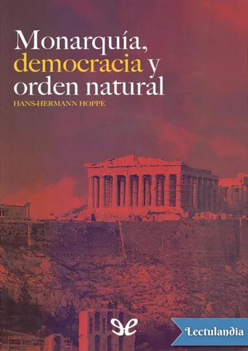 Monarquía, democracia y orden natural de Hans-Hermann Hoppe, portada del libro