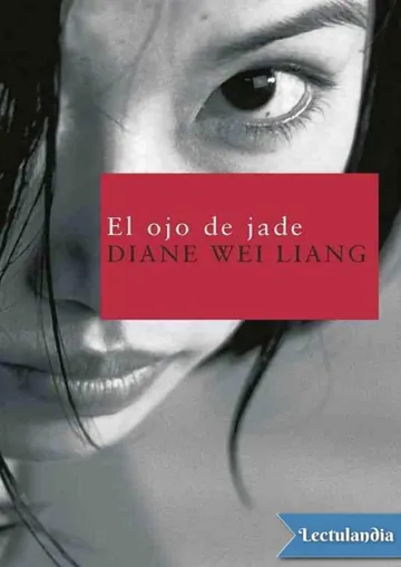 El ojo de jade de Diane Wei Liang, portada del libro