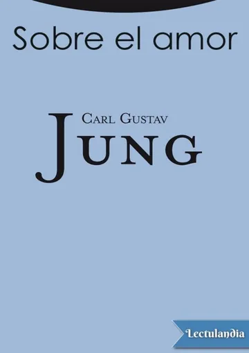 Sobre el amor de Carl Gustav Jung, portada del libro