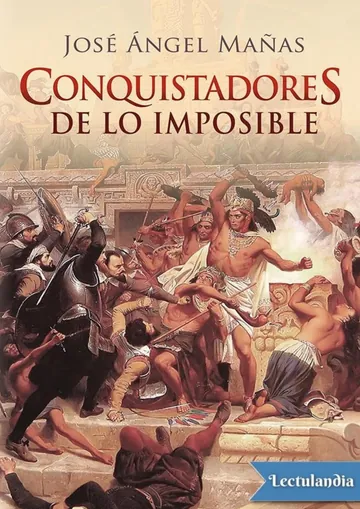 Conquistadores de lo imposible de José Ángel Mañas, portada del libro