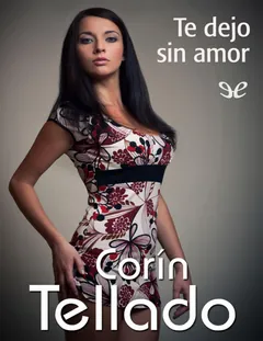 Te dejo sin amor - Corín Tellado