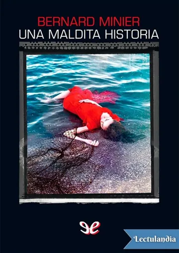 Una maldita historia de Bernard Minier, portada del libro