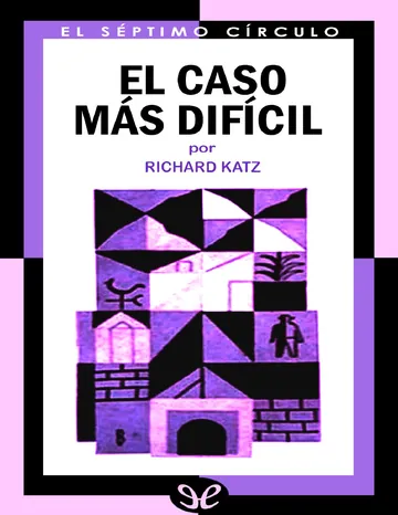 El caso más difícil de Richard Katz, portada del libro
