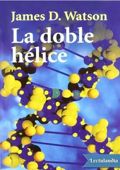 La doble hélice - James D. Watson