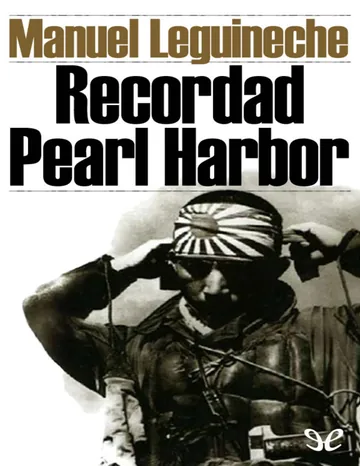 Recordad Pearl Harbor de Manuel Leguineche, portada del libro