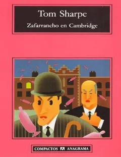 Zafarrancho en Cambridge - Tom Sharpe