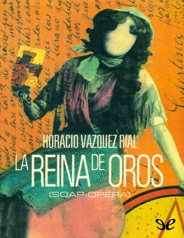 La reina de oros de Horacio Vazquez-Rial, portada del libro