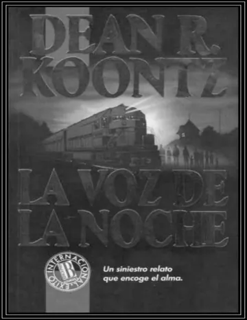La voz de la noche de Dean R Koontz, portada del libro