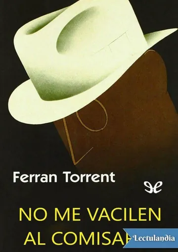 No me vacilen al comisario de Ferran Torrent, portada del libro