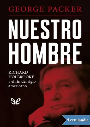 Nuestro hombre de George Packer, portada del libro