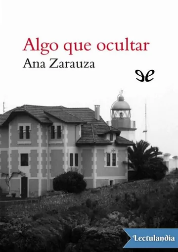 Algo que ocultar de Ana Zarauza, portada del libro
