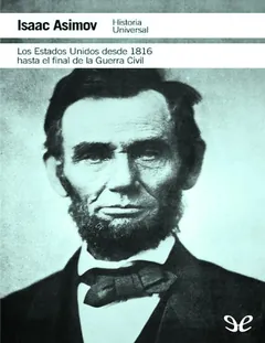 Los Estados Unidos desde 1816 hasta - Isaac Asimov
