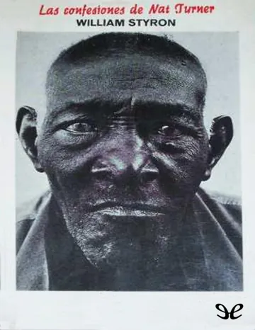 Las confesiones de Nat Turner de William Styron, portada del libro