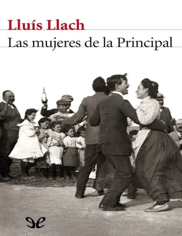 Las mujeres de la Principal de Lluís Llach, portada del libro