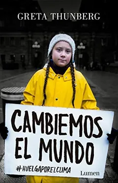 Cambiemos el mundo - Greta Thunberg