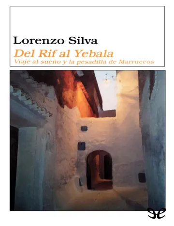 Del Rif al Yebala de Lorenzo Silva, portada del libro