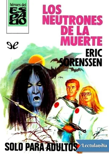 Los neutrones de la muerte de Eric Sorenssen, portada del libro
