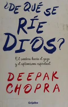 ¿De qué se rie Dios? de Deepak Chopra, portada del libro