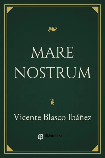 Mare nostrum de Vicente Blasco Ibáñez, portada del libro