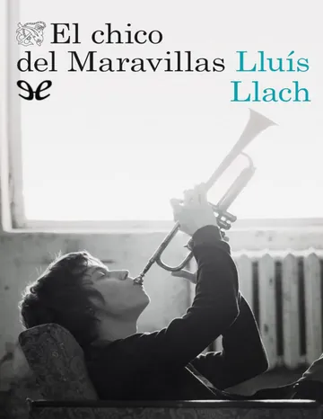El chico del Maravillas de Lluís Llach, portada del libro