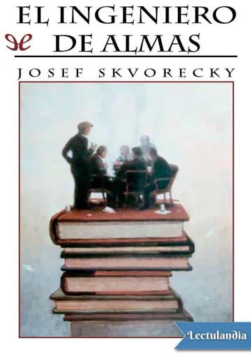 El ingeniero de almas de Josef Skvorecky, portada del libro