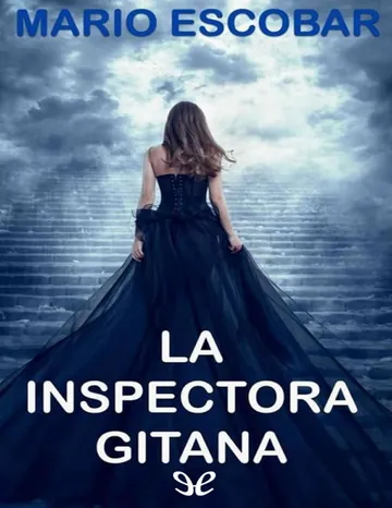 La inspectora gitana de Mario Escobar, portada del libro