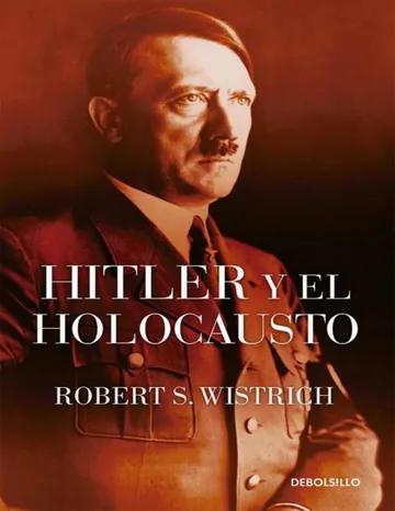 Hitler y el Holocausto de Robert S. Wistrich, portada del libro