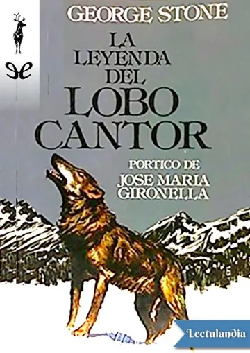La leyenda del lobo cantor de George Stone, portada del libro