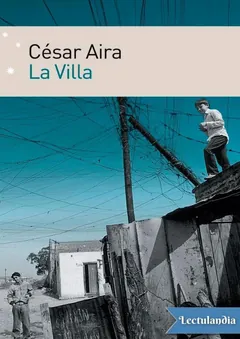 La villa - César Aira