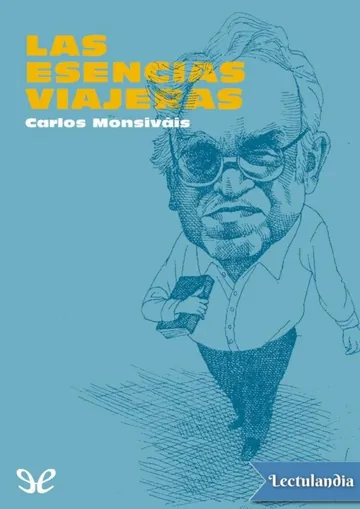 Las esencias viajeras de Carlos Monsiváis, portada del libro