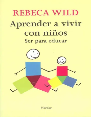 Aprender a vivir con niños de Rebeca Wild, portada del libro