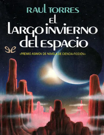 El largo invierno del espacio de Raúl Torres, portada del libro